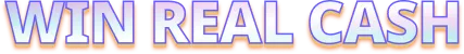 WIN REAL CASH